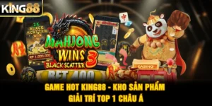 Game Hot King88 - Kho Sản Phẩm Giải Trí Top 1 Châu Á